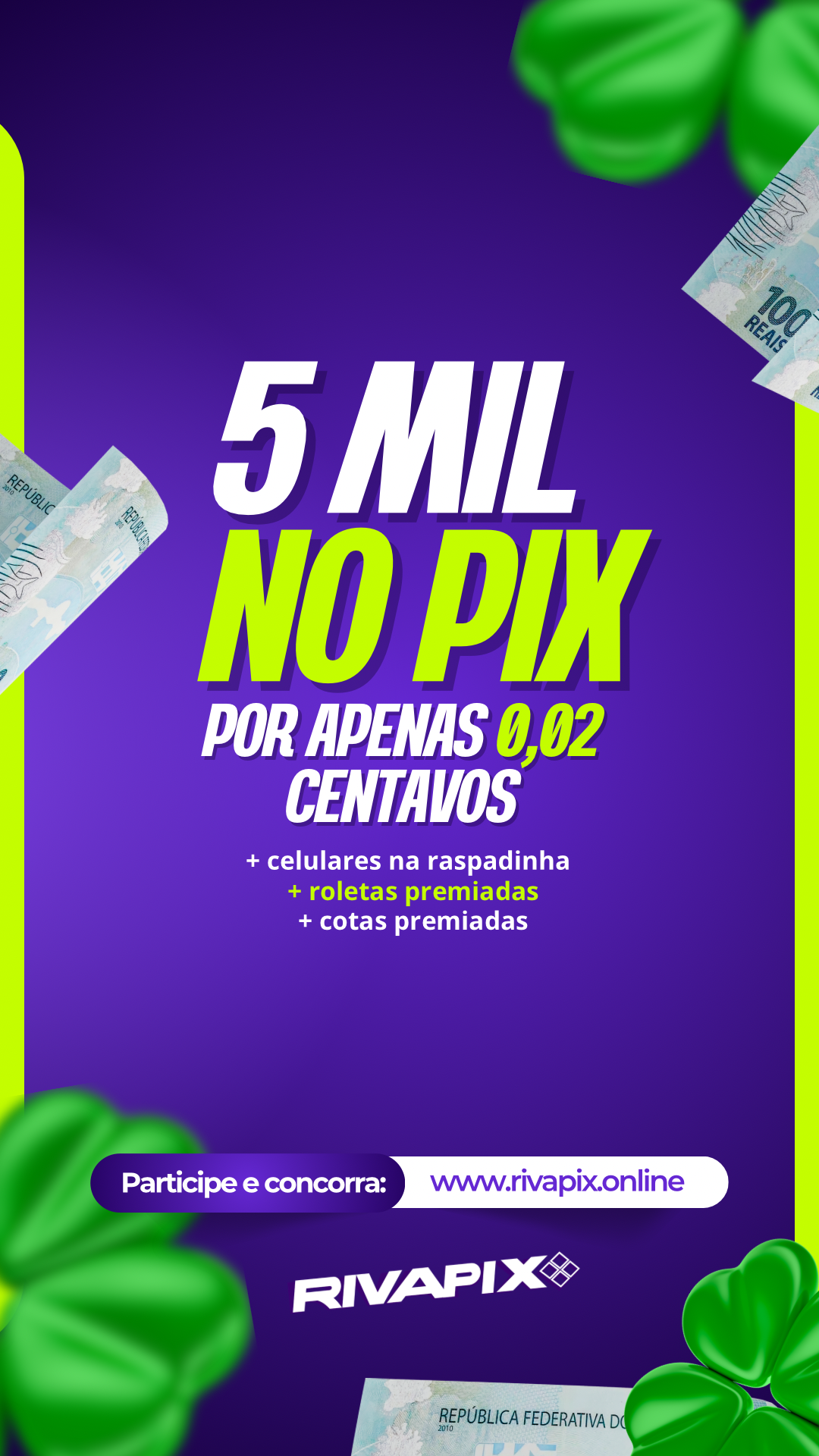 5 MIL NO PIX! + MUITOS PRÊMIOS INSTANTÂNEOS